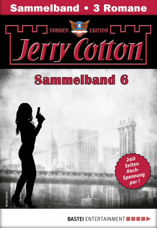 Jerry Cotton: Jerry Cotton Sonder-Edition Sammelband 6 - Krimi-Serie