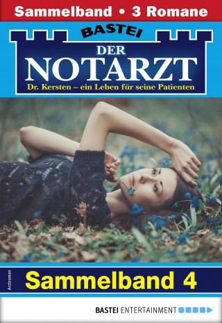 Karin Graf: Der Notarzt Sammelband 4 - Arztroman