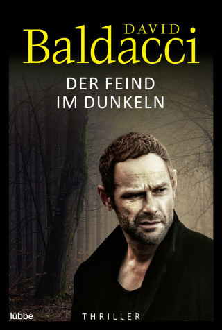 David Baldacci: Der Feind im Dunkeln