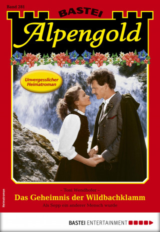 Toni Wendhofer: Alpengold 281