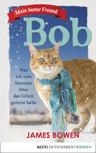 James Bowen: Mein bester Freund Bob