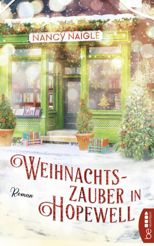 Nancy Naigle: Weihnachtszauber in Hopewell