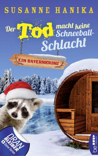 Susanne Hanika: Der Tod macht keine Schneeballschlacht