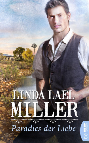 Linda Lael Miller: Paradies der Liebe