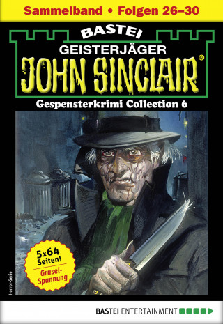Jason Dark: John Sinclair Gespensterkrimi Collection 6 - Horror-Serie