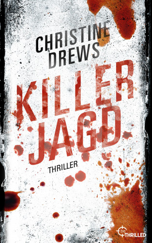 Christine Drews: Killerjagd