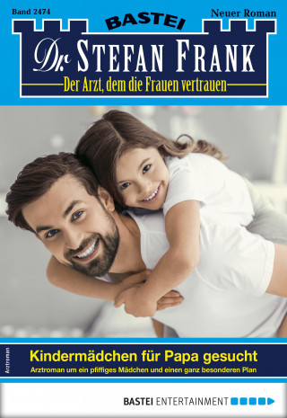 Stefan Frank: Dr. Stefan Frank 2474