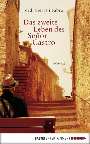 Jordi Sierra i Fabra: Das zweite Leben des Señor Castro