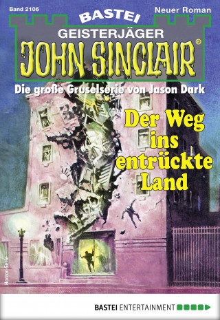 Oliver Fröhlich, Oliver Müller: John Sinclair 2106