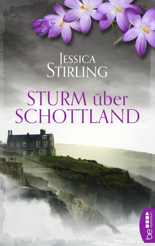 Jessica Stirling: Sturm über Schottland