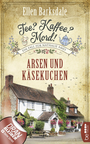 Ellen Barksdale: Tee? Kaffee? Mord! Arsen und Käsekuchen