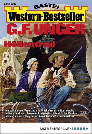 G. F. Unger: G. F. Unger Western-Bestseller 2389