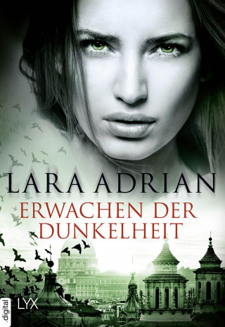 Lara Adrian: Erwachen der Dunkelheit