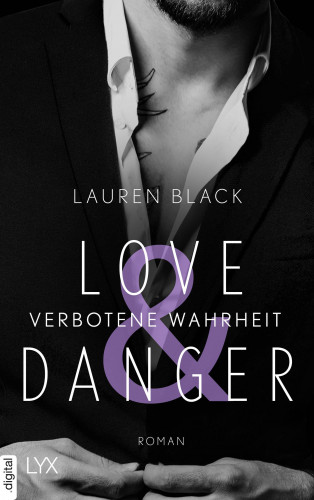 Lauren Black: Love & Danger - Verbotene Wahrheit