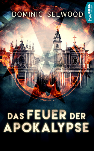 Dominic Selwood: Das Feuer der Apokalypse