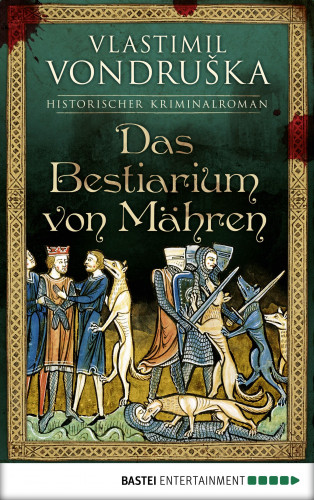 Vlastimil Vondruska: Das Bestiarium von Mähren