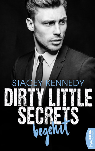 Stacey Kennedy: Dirty Little Secrets – Begehrt