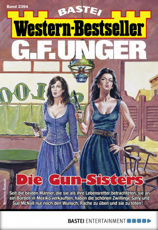 G. F. Unger: G. F. Unger Western-Bestseller 2394