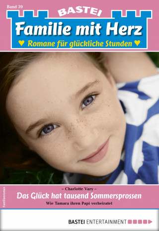 Charlotte Vary: Familie mit Herz 39