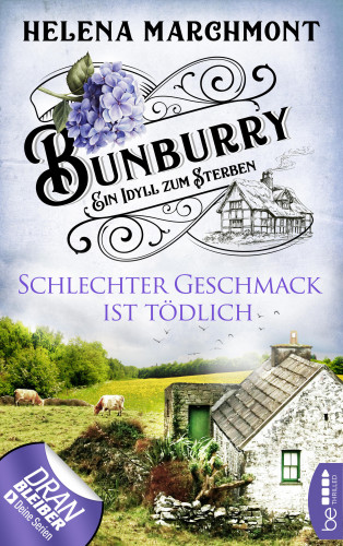 Helena Marchmont: Bunburry - Schlechter Geschmack ist tödlich