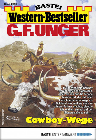 G. F. Unger: G. F. Unger Western-Bestseller 2395