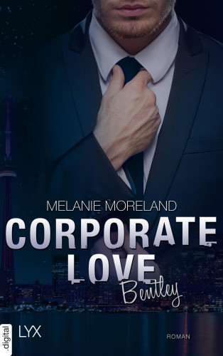 Melanie Moreland: Corporate Love - Bentley
