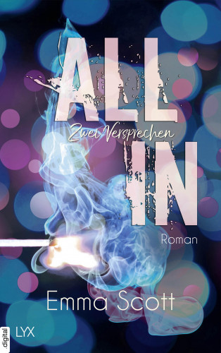 Emma Scott: All In - Zwei Versprechen