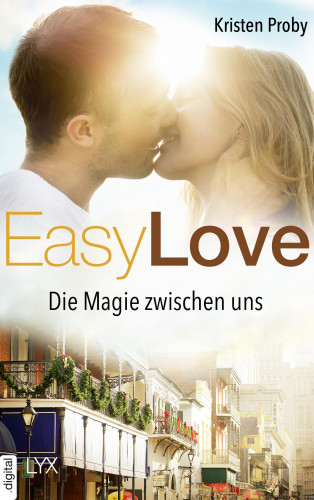 Kristen Proby: Easy Love - Die Magie zwischen uns