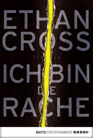 Ethan Cross: Ich bin die Rache