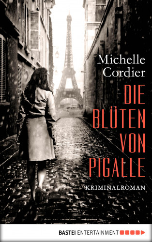 Michelle Cordier: Die Blüten von Pigalle