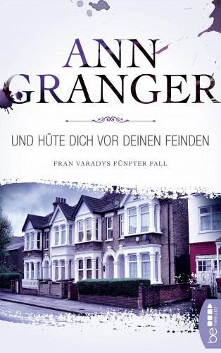 Ann Granger: Und hüte dich vor deinen Feinden