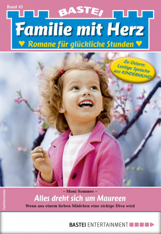 Moni Sommer: Familie mit Herz 45