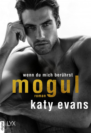 Katy Evans: Mogul - Wenn du mich berührst