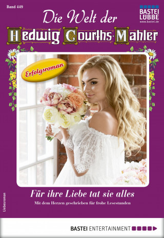 Regina Rauenstein: Die Welt der Hedwig Courths-Mahler 449