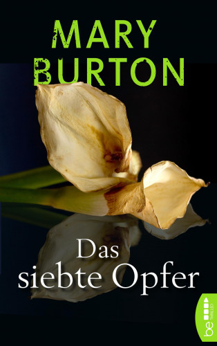 Mary Burton: Das siebte Opfer