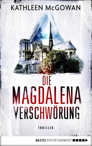 Kathleen McGowan: Die Magdalena-Verschwörung