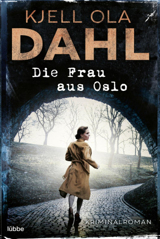 Kjell Ola Dahl: Die Frau aus Oslo