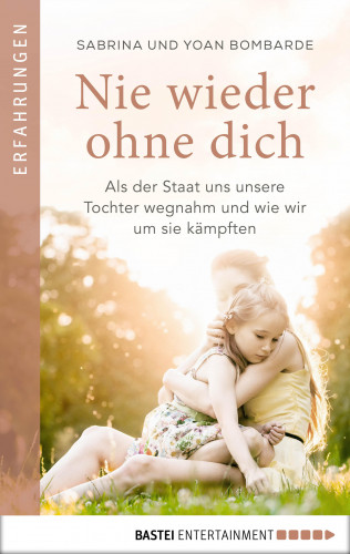 Sabrina Bombarde: Nie wieder ohne dich