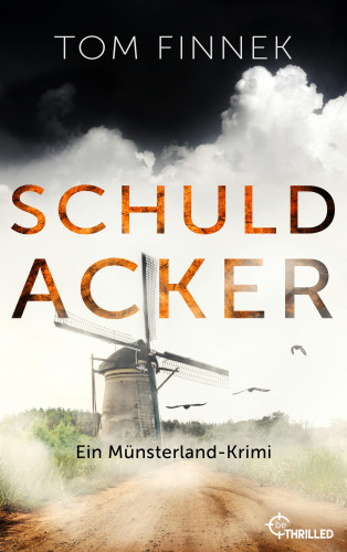 Tom Finnek: Schuldacker