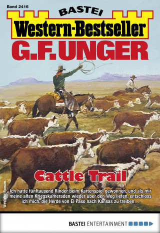G. F. Unger: G. F. Unger Western-Bestseller 2416