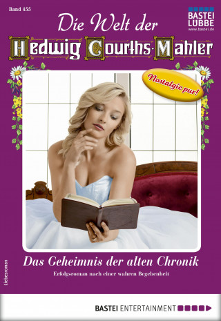 Ruth von Neuen: Die Welt der Hedwig Courths-Mahler 455
