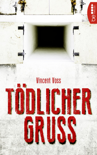 Vincent Voss: Tödlicher Gruß