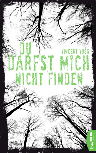 Vincent Voss: Du darfst mich nicht finden