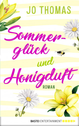 Jo Thomas: Sommerglück und Honigduft