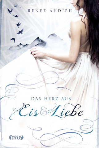 Renée Ahdieh: Das Herz aus Eis und Liebe