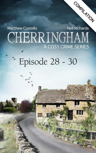 Matthew Costello, Neil Richards: Cherringham - Episode 28-30