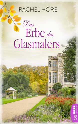 Rachel Hore: Das Erbe des Glasmalers