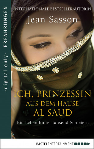 Jean Sasson: Ich, Prinzessin aus dem Hause Al Saud