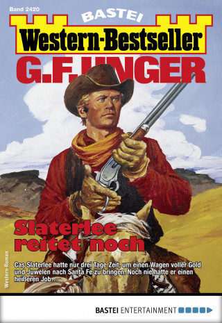 G. F. Unger: G. F. Unger Western-Bestseller 2420