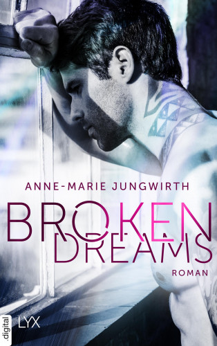 Anne-Marie Jungwirth: Broken Dreams